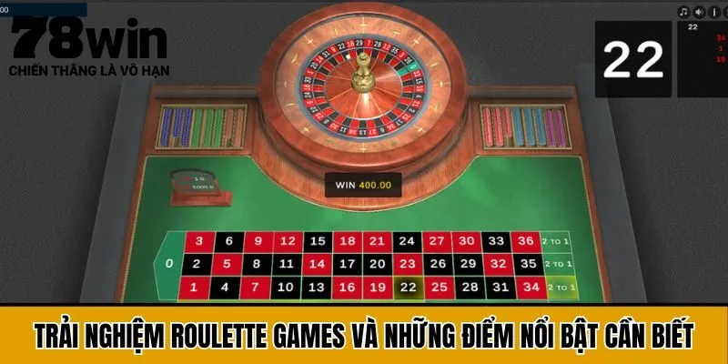 Trải nghiệm roulette games và những điểm nổi bật cần biết